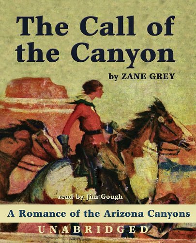 The Call Of The Canyon